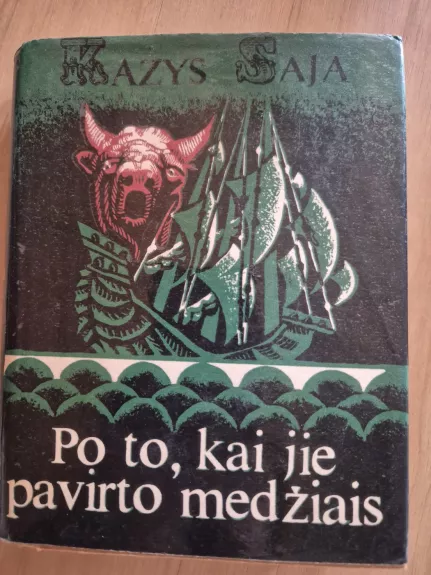 Po to, kai jie pavirto medžiais