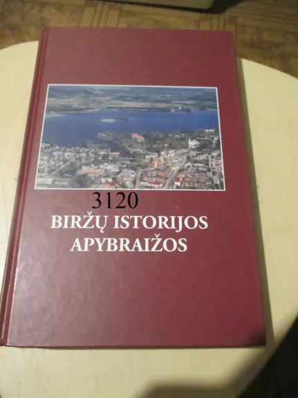 Biržų istorijos apybraižos