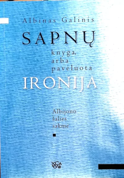 Sapnų knyga, arba pavėluota ironija: Albijono šalies sėkmė