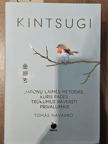 Kintsugi. Japonų menas priimti netobulumą ir pamilti savo trūkumus
