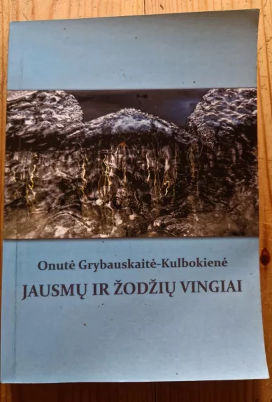 Jausmų ir žodžių vingiai