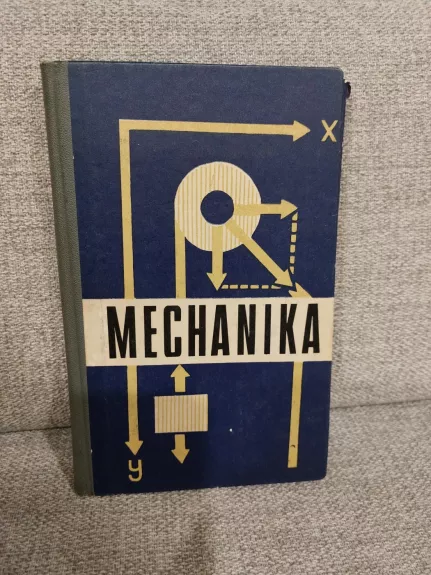 Mechanika. Teorija ir uždaviniai