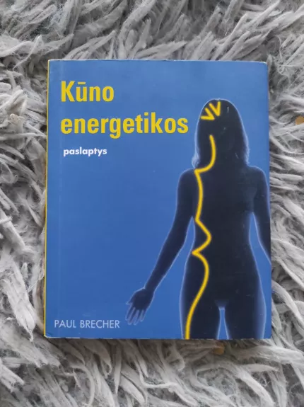 Kūno energetikos paslaptys