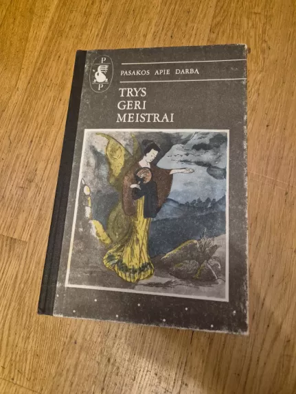 Trys geri meistrai
