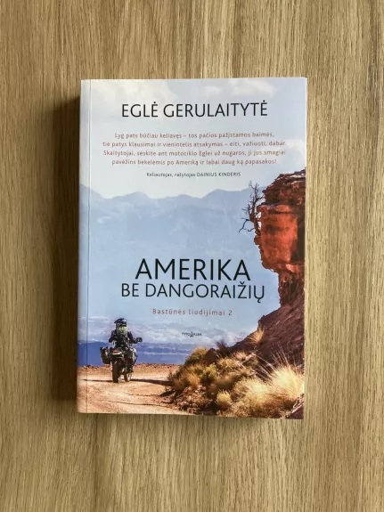 Amerika be dangoraižių. Bastūnės liudijimai 2