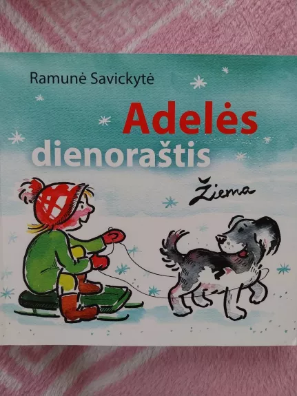Adelės dienoraštis. Žiema