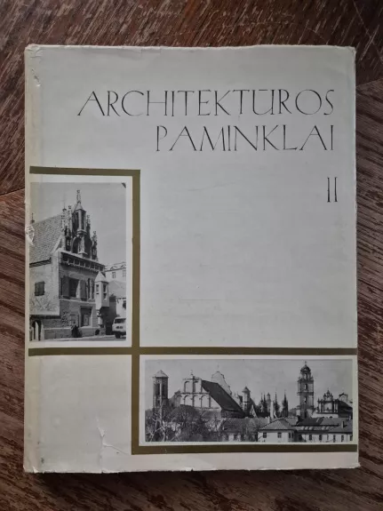 Architektūros paminklai (2 tomas)