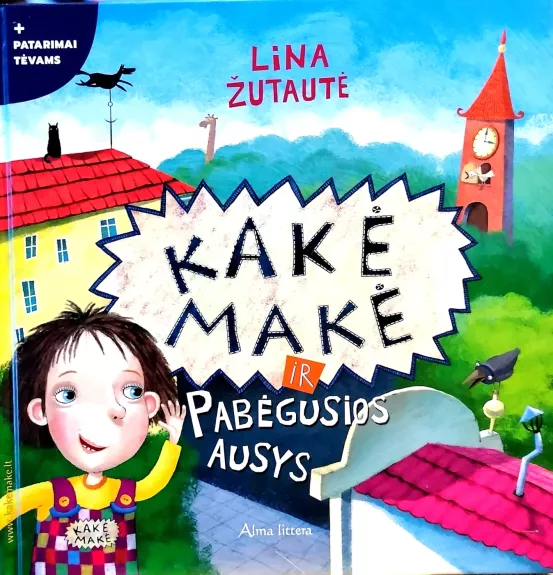 Kakė Makė ir pabėgusios ausys