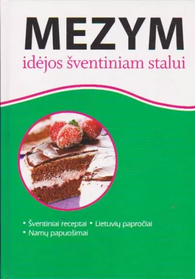 Mezym idėjos šventiniam stalui