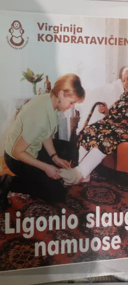 Ligonio slauga namuose