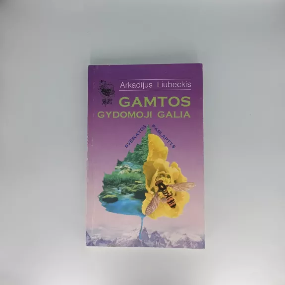 Gamtos gydomoji galia