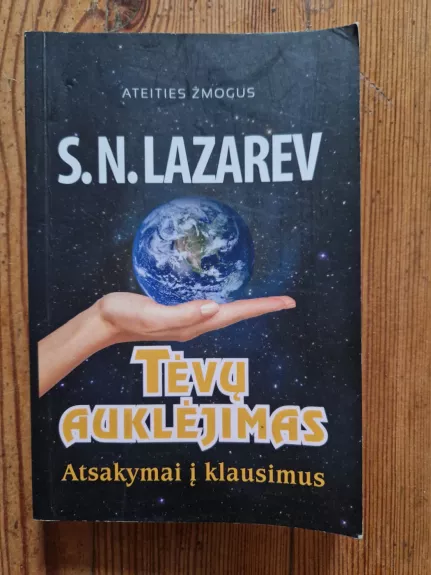 Tėvų auklėjimas. (Atsakymai į klausimus)