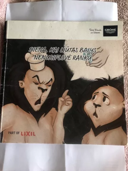 Diena, kai Liutas Balys nenusiplovė rankų