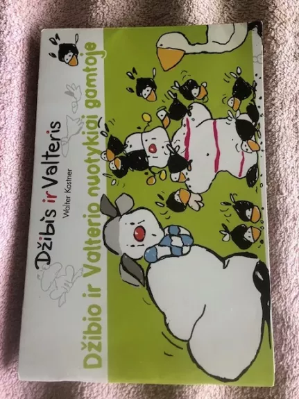 Džibis ir Valteris. Džibio ir Valterio nuotykiai gamtoje