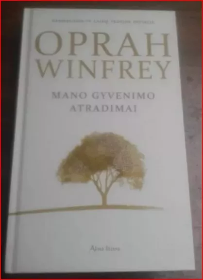 Mano gyvenimo atradimai