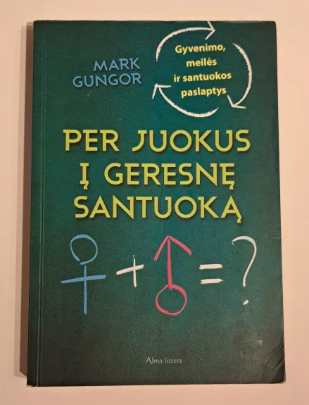 Per juokus į geresnę santuoką