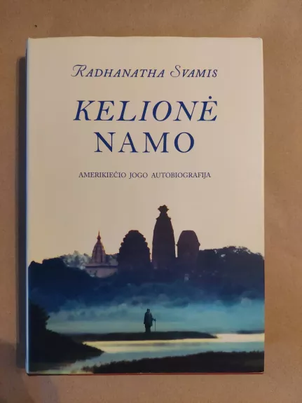 Kelionė namo: amerikiečio jogo autobiografija