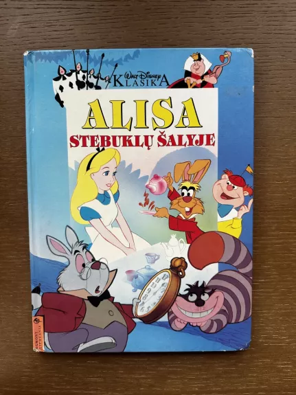 Alisa Stebuklų šalyje (Walt Disney klasika)