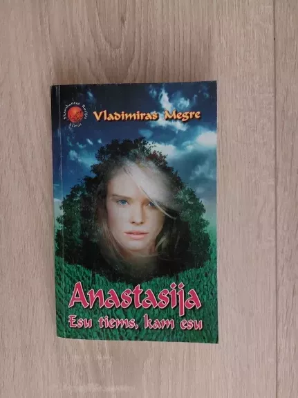 Anastasija. Esu tiems, kam esu (1 knyga)