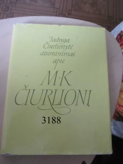 Atsiminimai apie M.K.Čiurlionį