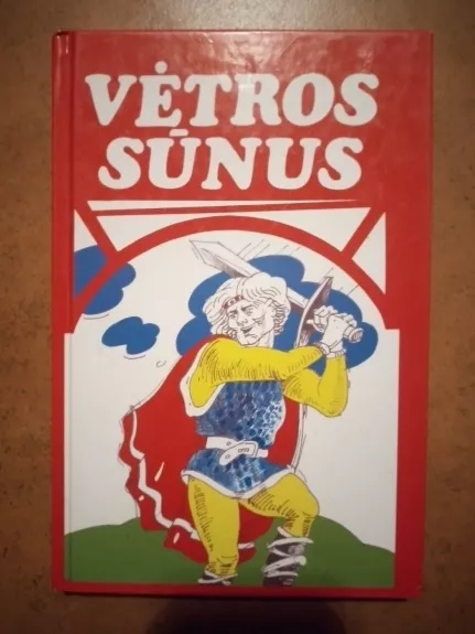 Vėtros sūnus. Antano Baranausko pasakos