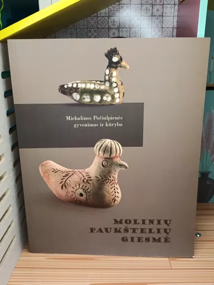 Molinių paukštelių giesmė. Michalinos Počiulpienės gyvenimas ir kūryba