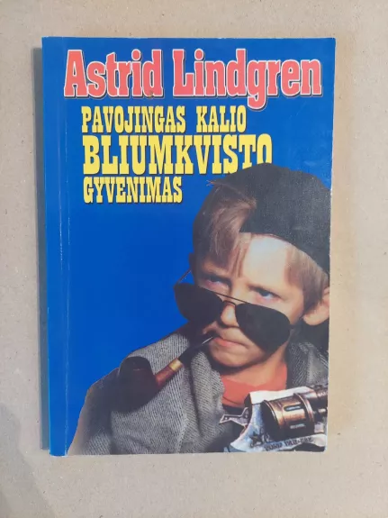 Pavojingas Kalio Bliumkvisto gyvenimas