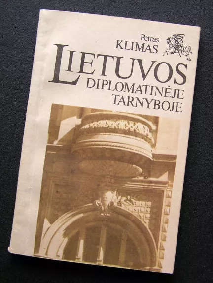 Lietuvos diplomatinėje tarnyboje
