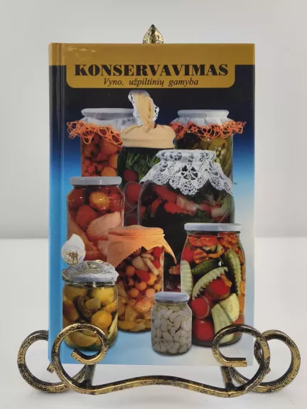 Konservavimas. Vyno, užpiltinių gamyba