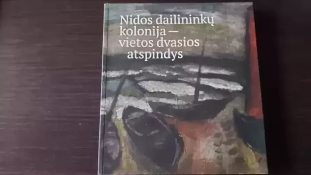 Nidos dailininkų kolonija - vietos dvasios atspindys