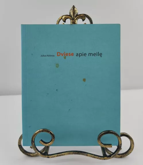 Dviese apie meilę. Divatā par mīlestību