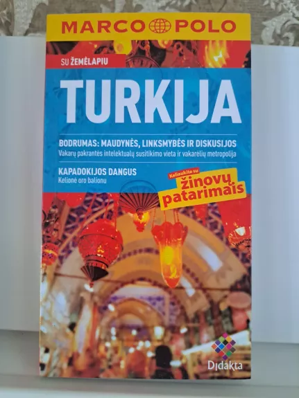 Turkija. Keliaukite su žinovų patarimais