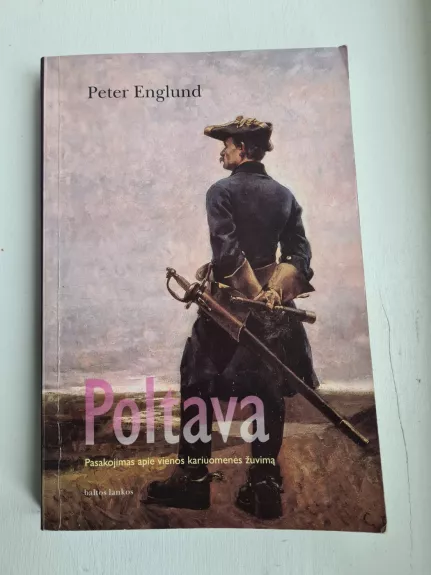 Poltava: pasakojimas apie vienos kariuomenės žuvimą