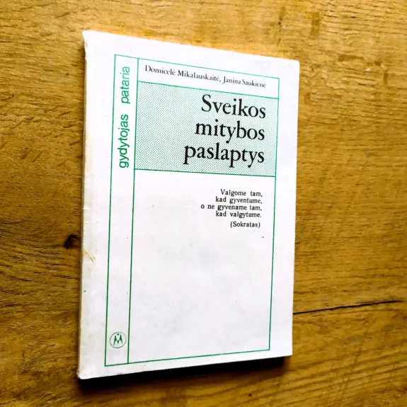 Sveikos mitybos paslaptys