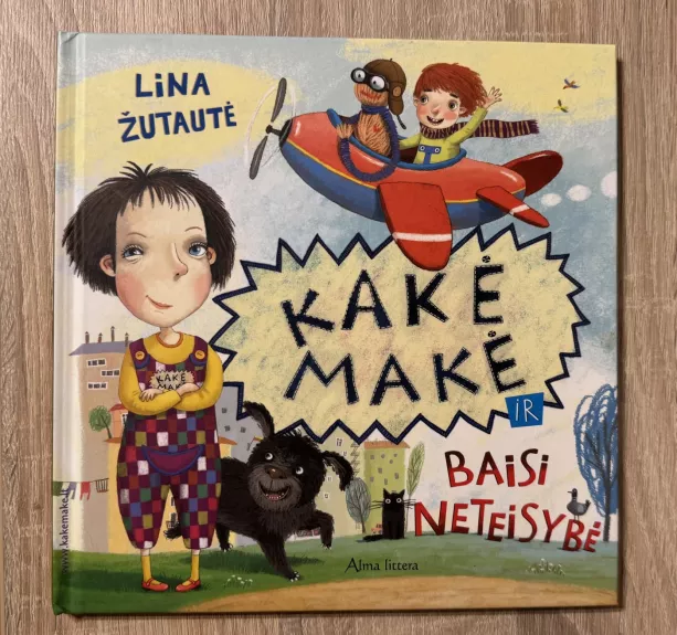 Kakė Makė ir baisi neteisybė