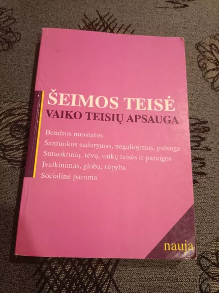 Šeimos teisė. Vaiko teisių apsauga