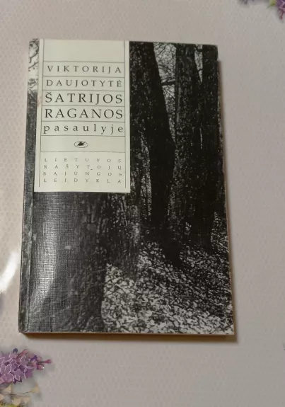 Šatrijos Raganos pasaulyje