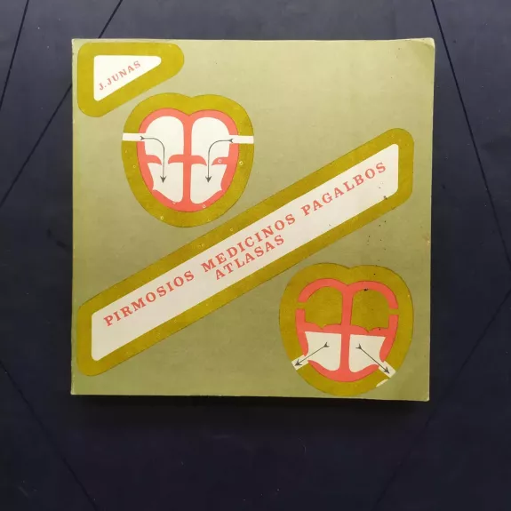 Pirmosios medicinos pagalbos atlasas