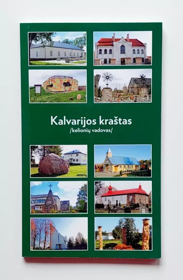 Kalvarijos kraštas. Kelionių vadovas