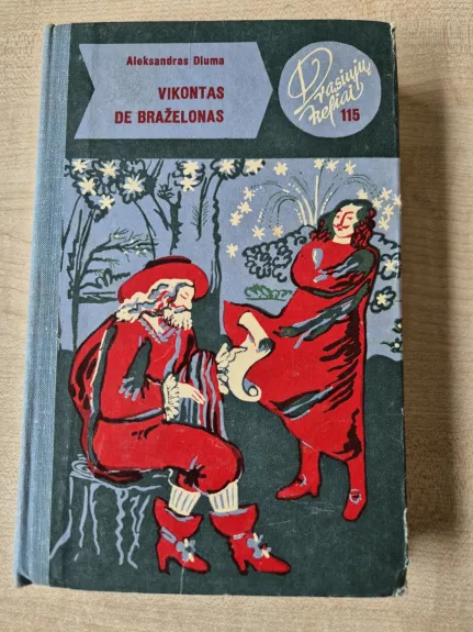 Vikontas de Braželonas arba Dar po dešimties metų (V tomas)