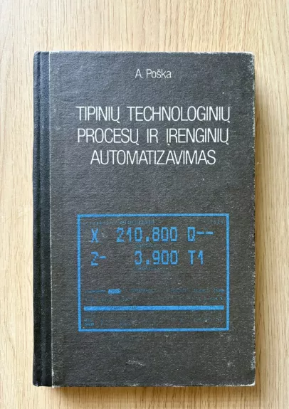 Tipinių technologinių procesų ir įrenginių automatizavimas