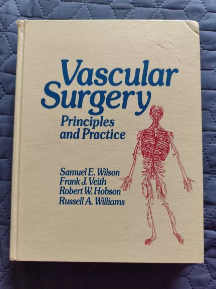 Vascular Surgery Principles and Practice.