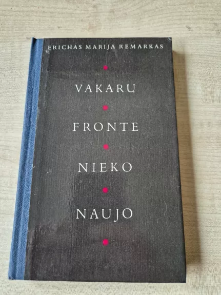 Vakarų fronte nieko naujo