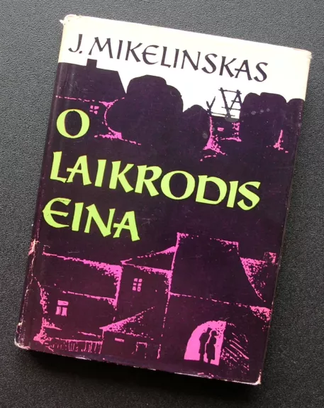 O laikrodis eina