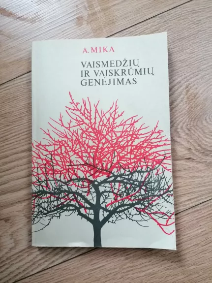 Vaismedžių ir vaiskrūmių genėjimas