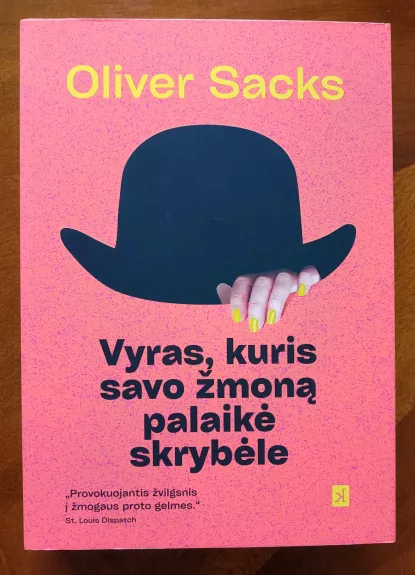 Vyras, kuris savo žmoną palaikė skrybėle