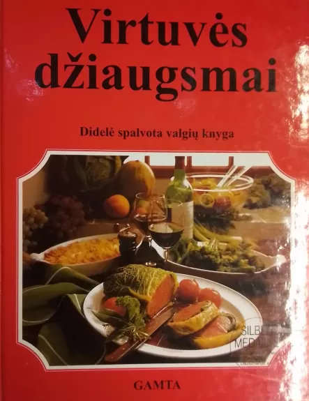 Virtuvės džiaugsmai