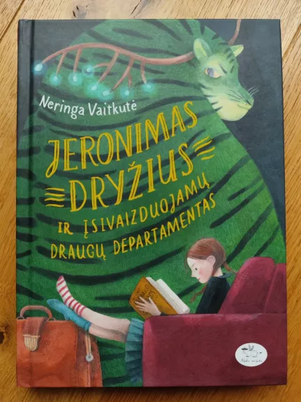 Jeronimas Dryžius ir įsivazduojamų draugų departamentas