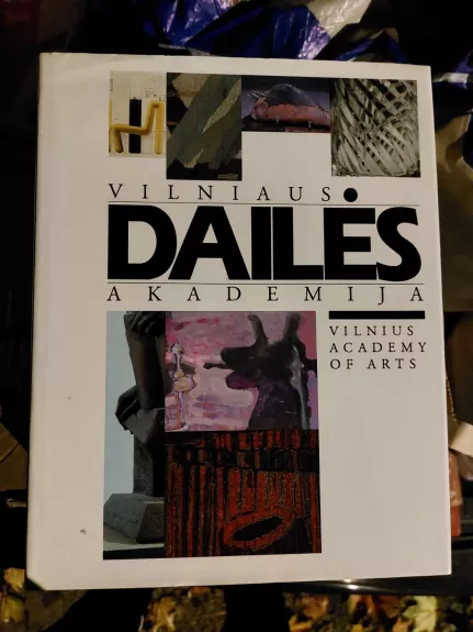 VILNIAUS DAILES AKADEMIJA / Vilnius Academy of Arts