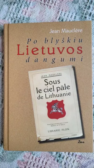 Po blyskiu Lietuvos dangumi